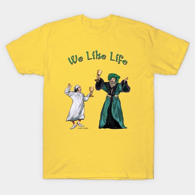 We Like Life - a drug-free anti-depressant T-Shirt by FanboyMuseum